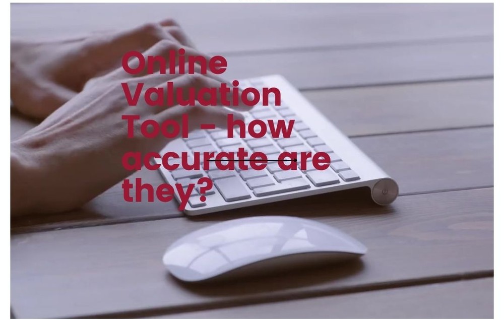 Online Valuation tools – how accurate are they? Monday 13th March 2023